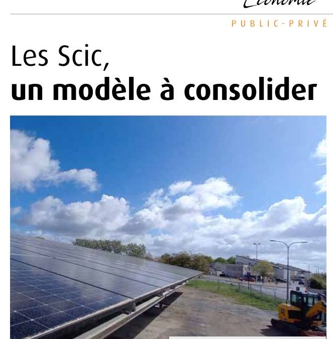 Les Scic, un modèle à consolider – Article du journal le 7.info